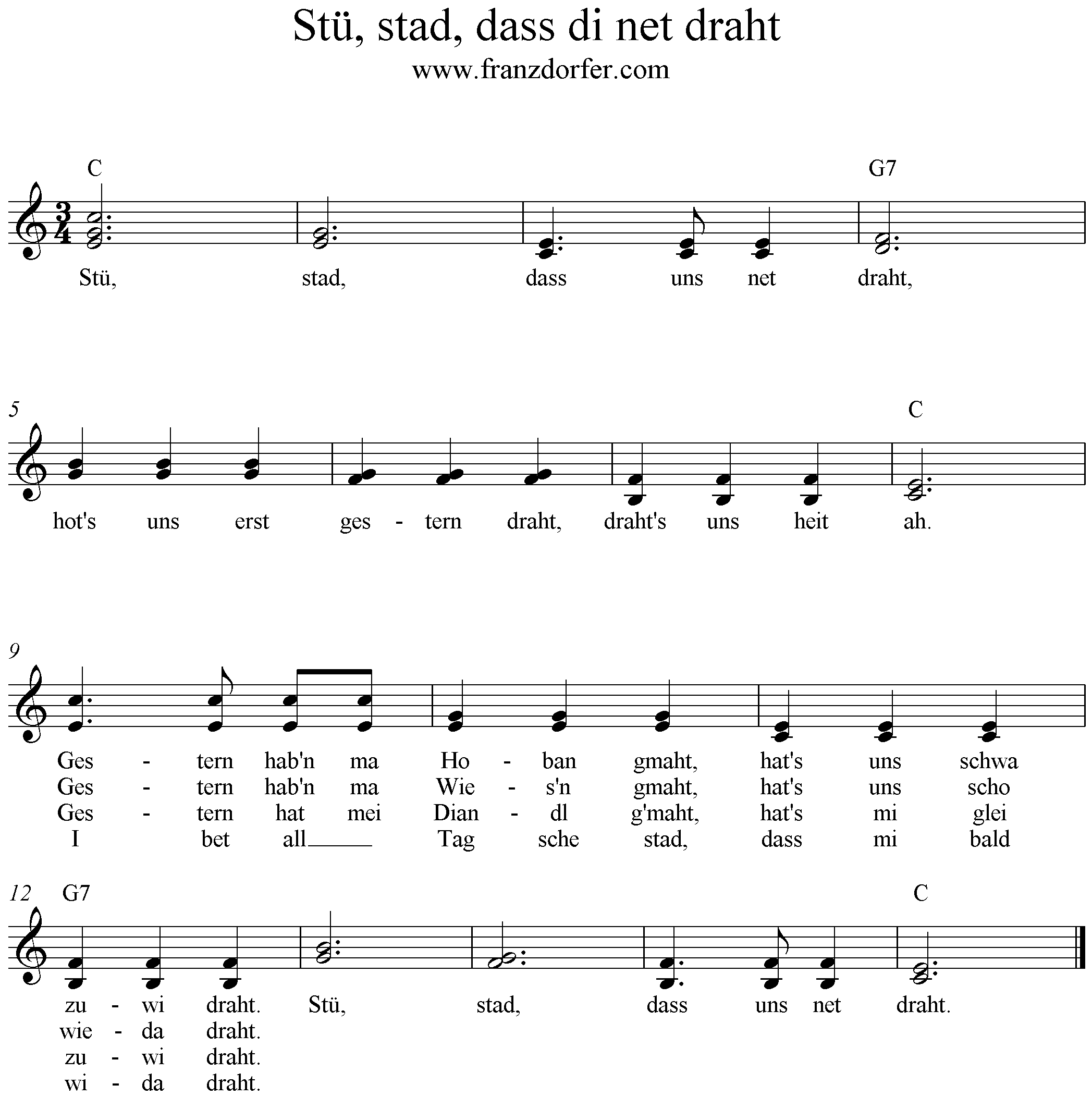 Noten, C-Dur, Stü stad, dass di net draht